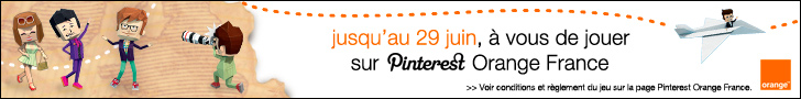 Jusqu'au 29 juin, Ã  vous de jouer sur Pinterest Orange France
