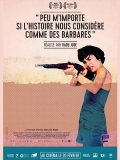 Peu m'importe si l'histoire nous considère comme des barbares