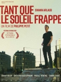 Tant que le soleil frappe // VF 
