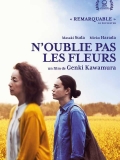 N'oublie pas les fleurs // VOST 