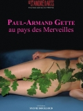 Paul-Armand Gette au pays des merveilles // VF 
