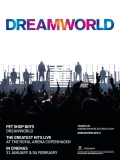 Pet Shop Boys Dreamworld: The Greatest Hits Live at the Royal Arena Copenhagen 