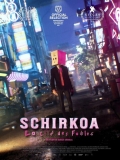 Schirkoa : la cit des fables // VOST 