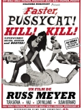 Faster Pussycat, Kill ! Kill !