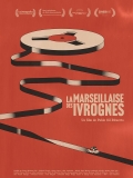La Marseillaise des ivrognes // VOST 