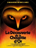 La découverte de la chouette d'or