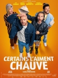 Certains l'aiment chauve // VF 