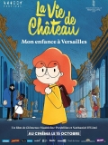 La Vie de chteau, mon enfance  Versailles // VF 